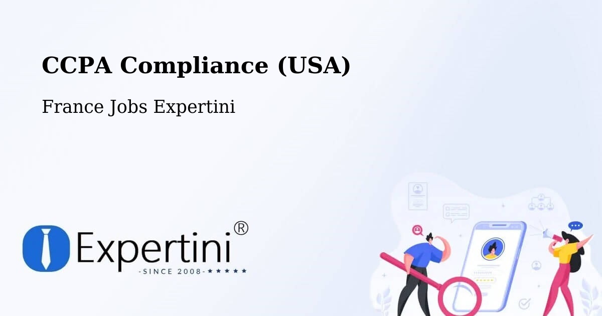 CCPA Privacy Rights & Compliance Notice – Denée - France Jobs Expertini